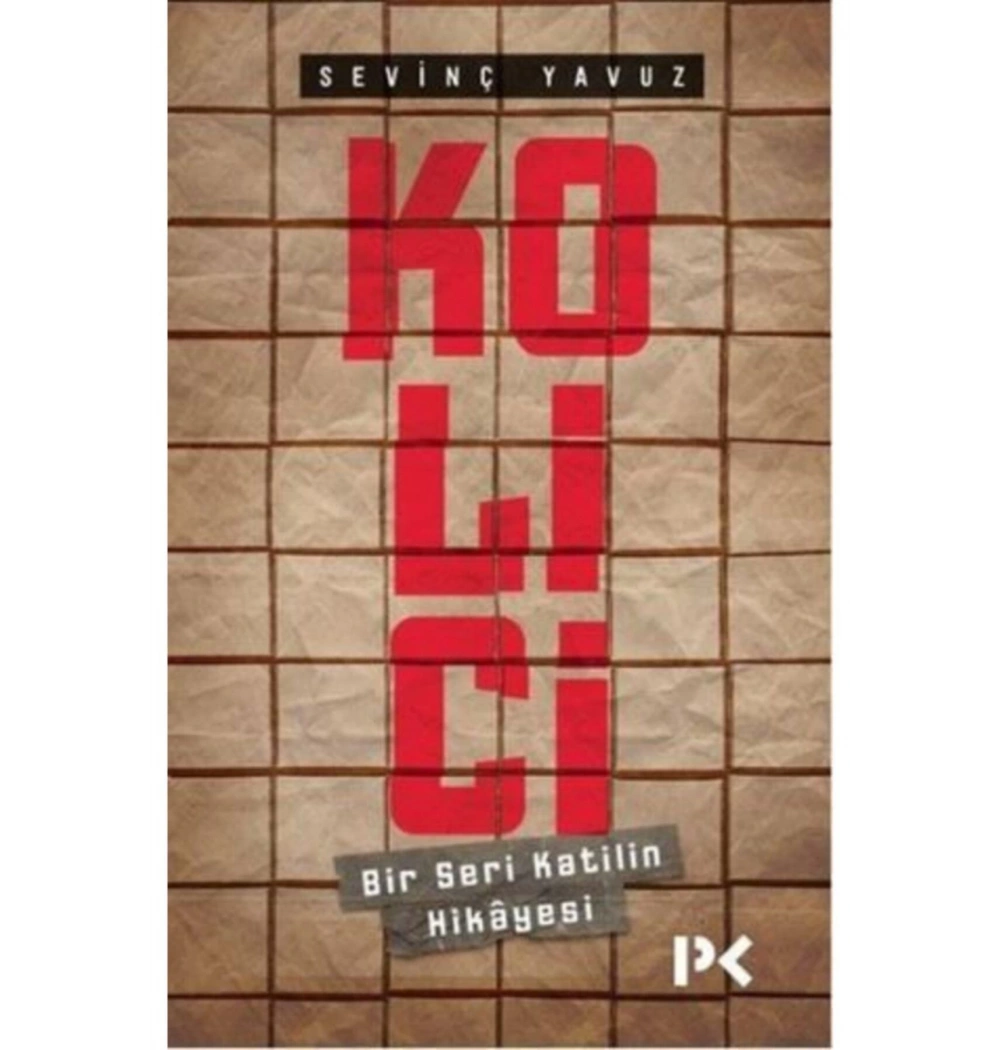 Kolici Bir Seri Katilin Hikayesi Sevinç Yavuz Profil