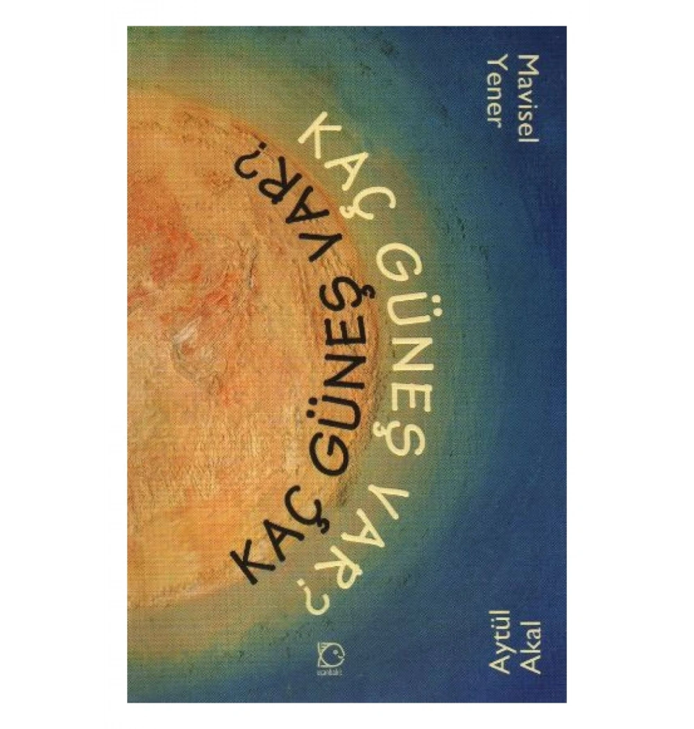 Kaç Güneş Var ?    Uçanbalık