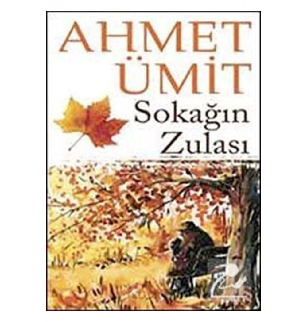 Sokağın Zulası / A.Ümit   Everest Yay.