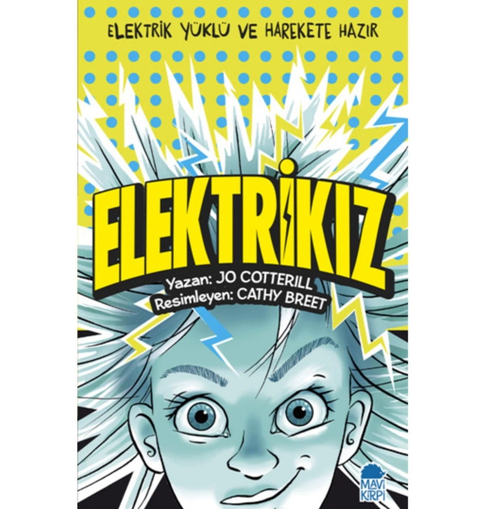 Elektrikız  Elektrik Yüklü Harekete Hazır     Mavi Kirpi