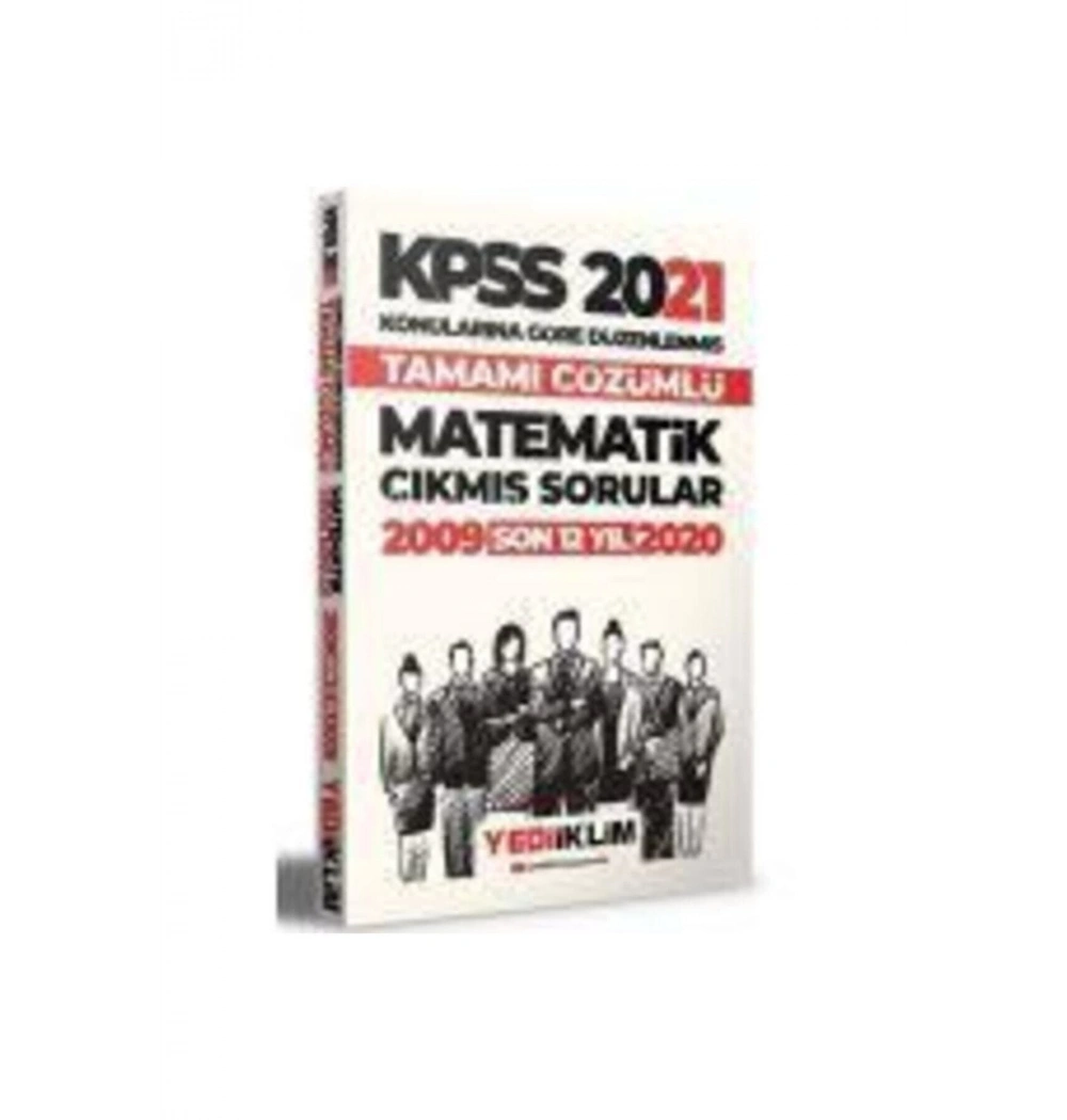 Kpss 2021 Matematik 2009-2020 Çıkmış Çözümlü Sorular Yediiklim