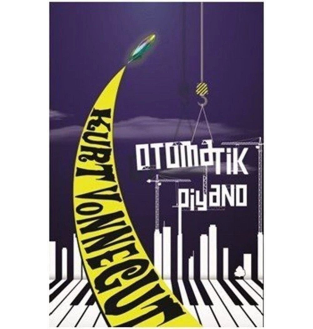 Otomatik Piyano. Kurt Vonnegut   April
