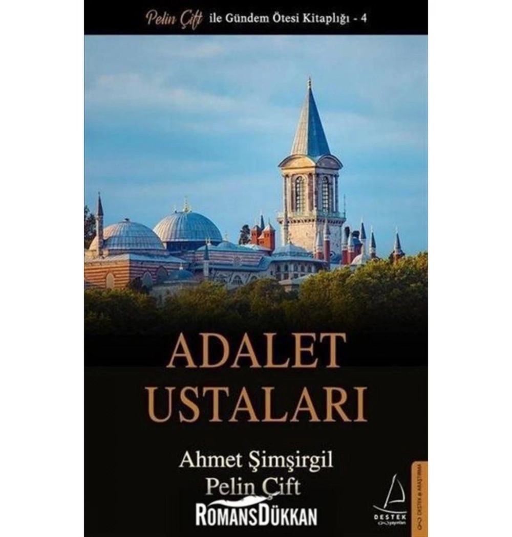Adalet Ustaları   Ahmet Şimşirgil   Destek