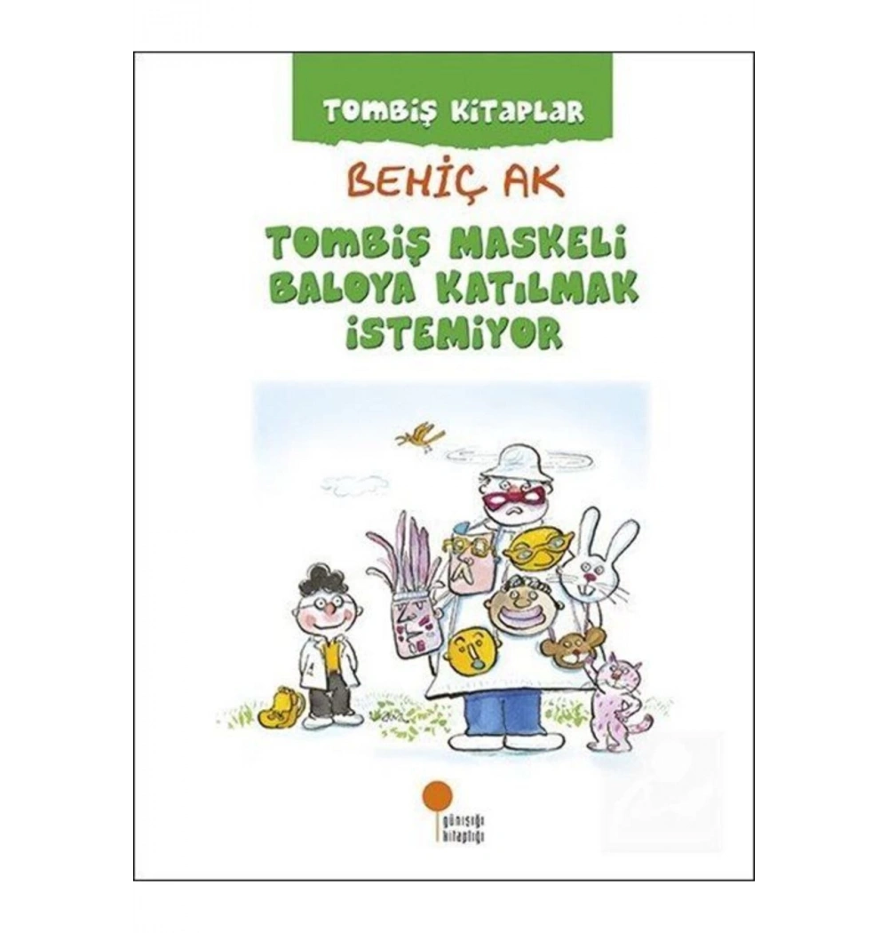Tombiş Maskeli Baloya Katılmak İstemiyor  Günışığı