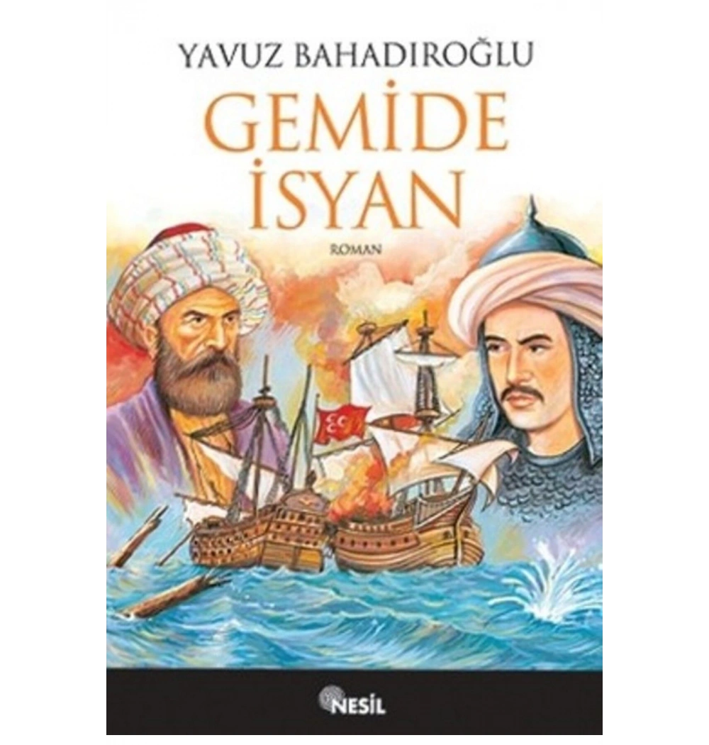 Gençler İçin Tarih Romanları- İsyan - Yavuz Bahadıroğlu - Nesil