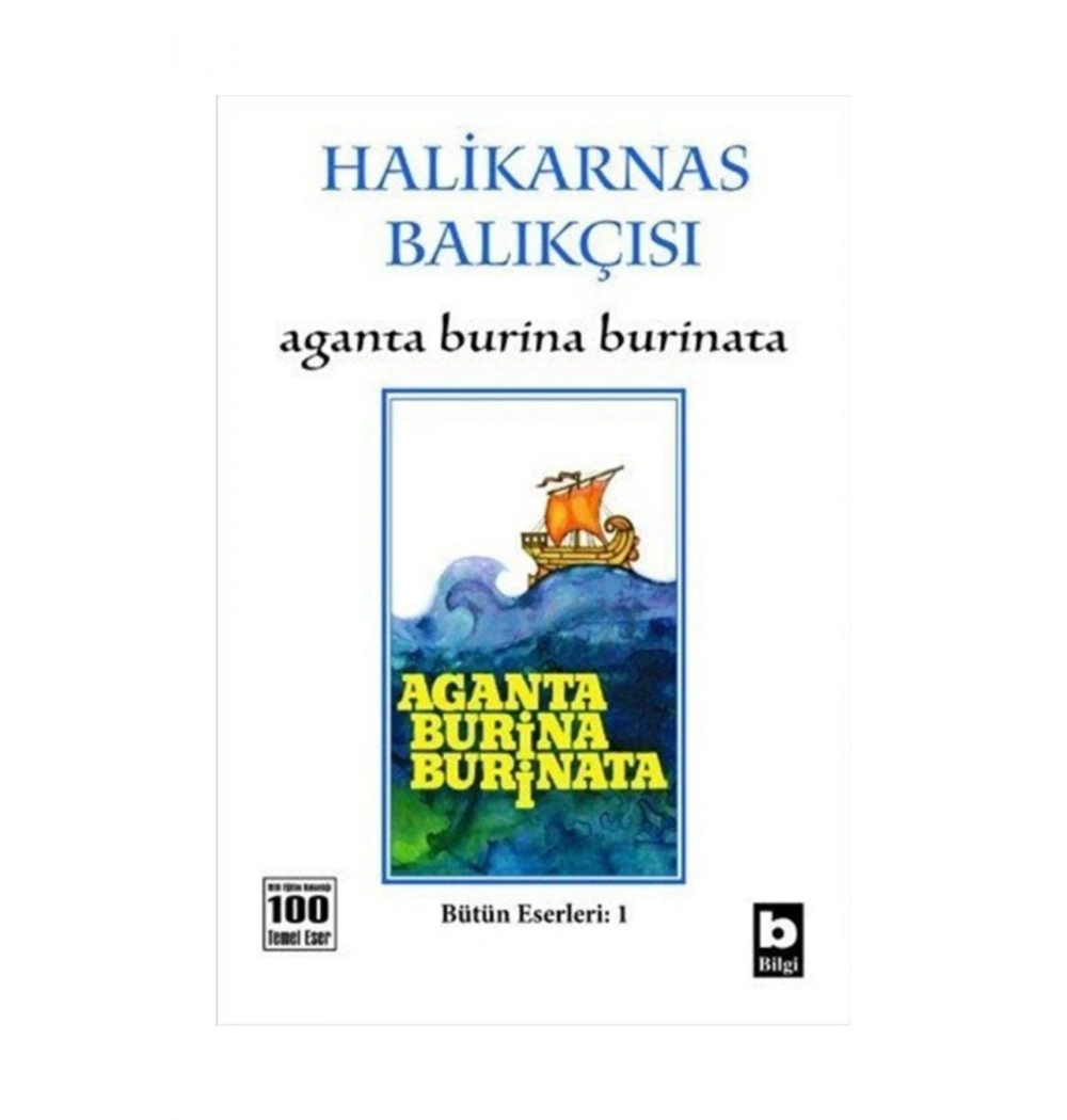 Aganta Burina Burinata Halikarnas Balıkçısı Bilgi Yayın