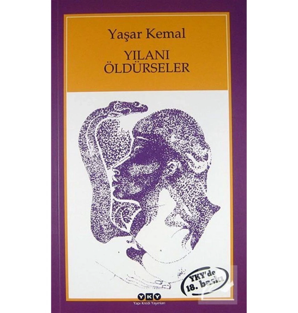 Yılanı Öldürseler  Yaşar Kemal  Yapı Kredi