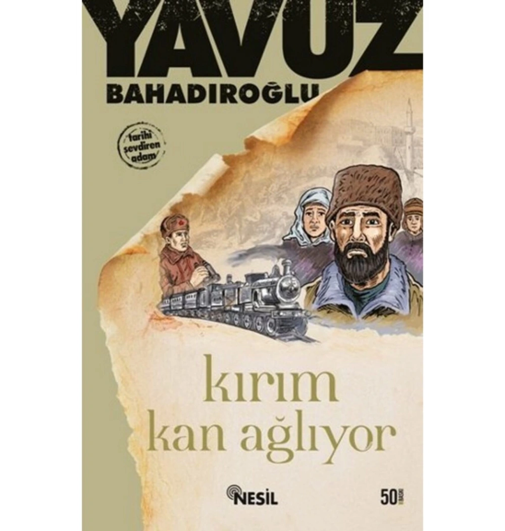 Kırım Kan Ağlıyor  Yavuz Bahadıroğlu   Nesil