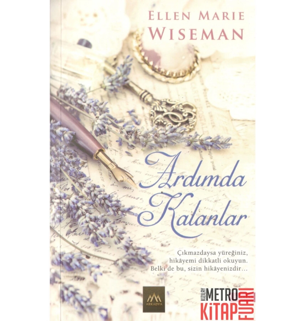 Ardımda Kalanlar  Ellen Marıe Wıseman  Arkadya