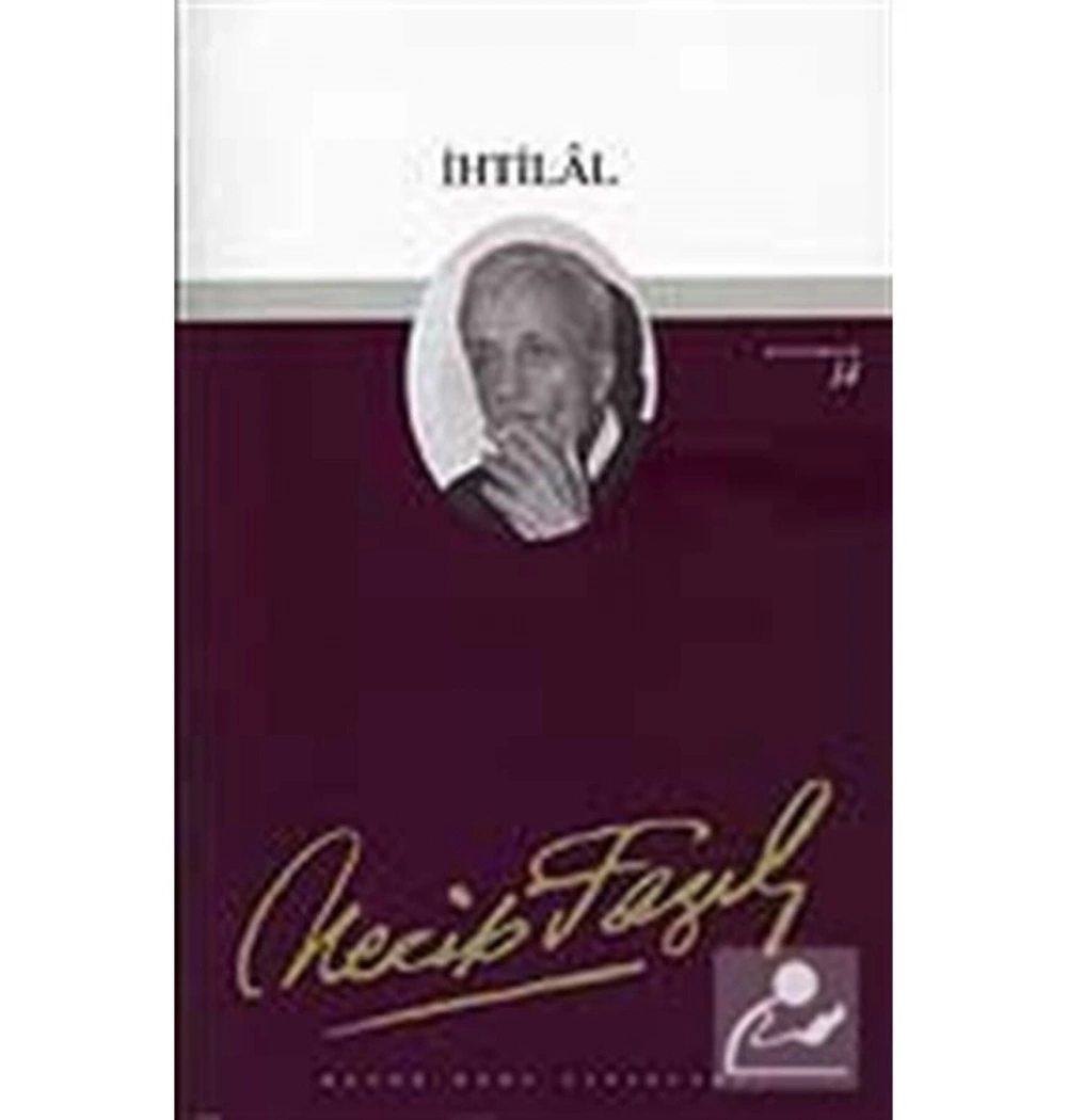 İhtilal 013 Necip Fazıl Kısakürek Büyük Doğu