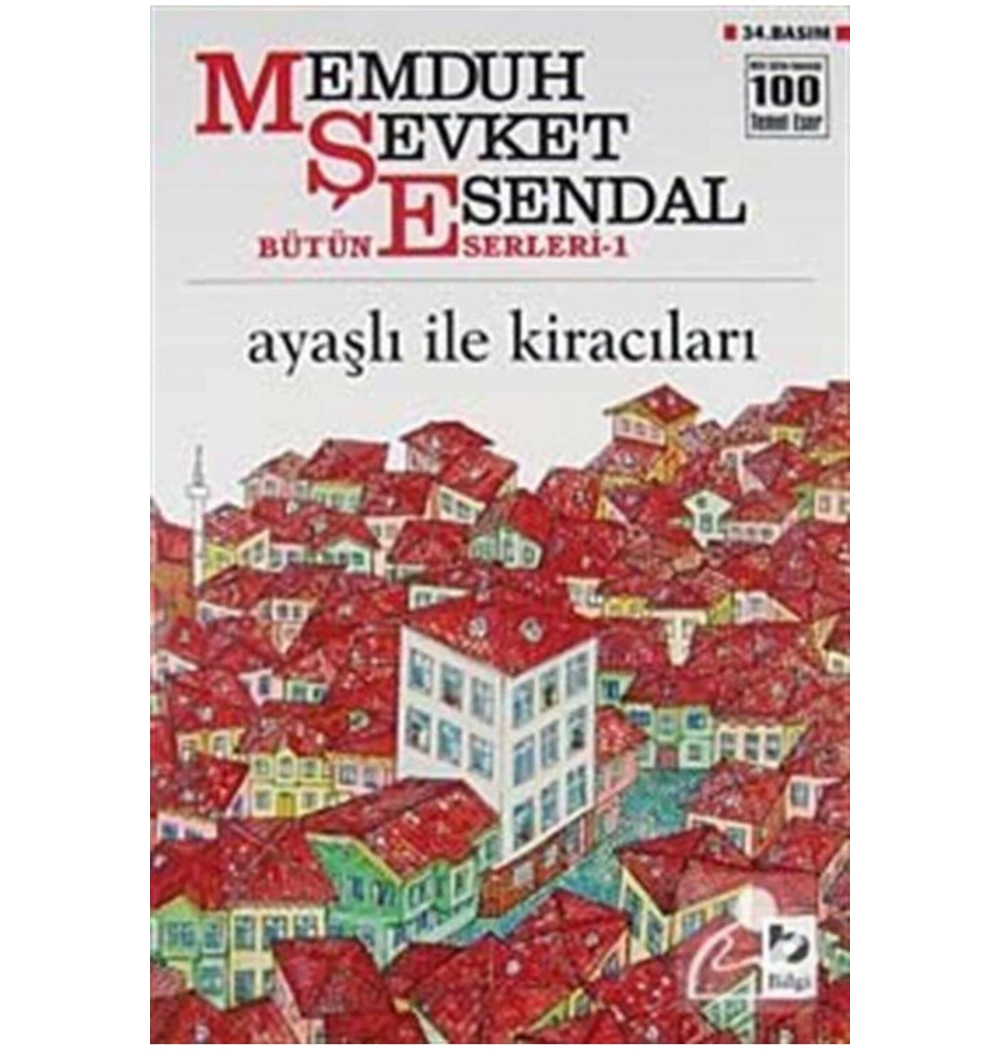 Ayaşlı İle Kiracıları  M.Şevket Esendal- Bilgi Yayın