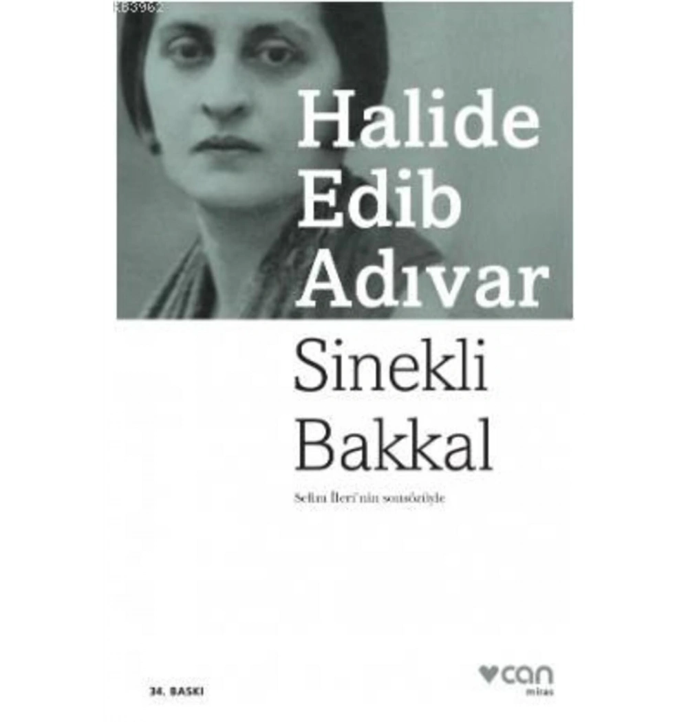 Sinekli Bakkal Halide Edip Adıvar  Can Yayınları
