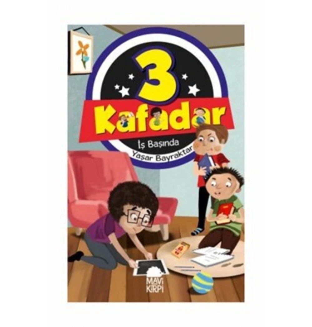 3 Kafadar İş Başında Mavi Kirpi