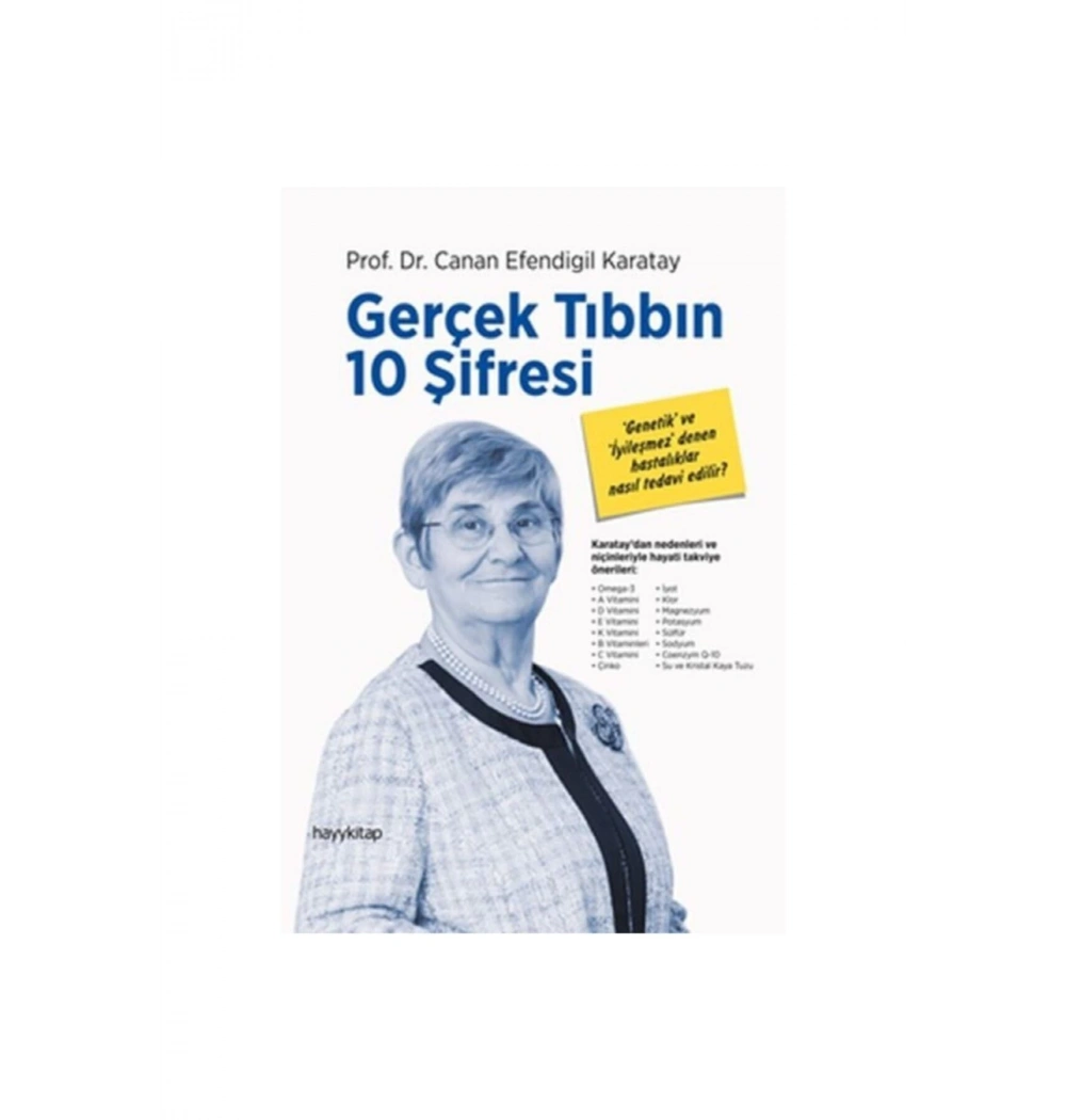 Gerçek Tıbbın 10 Şifresi  Canan Karatay     Hayy