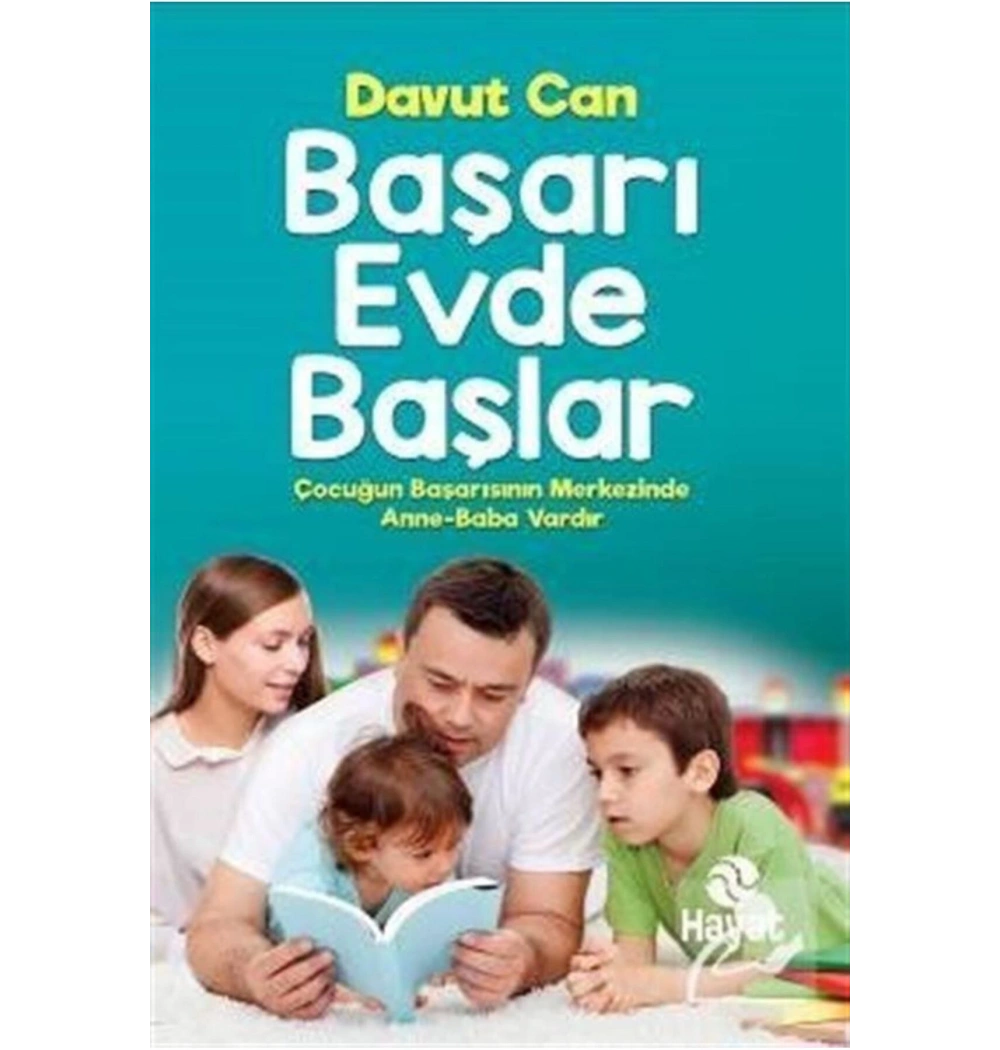 Başarı Evde Başlar.Davup Can Hayat