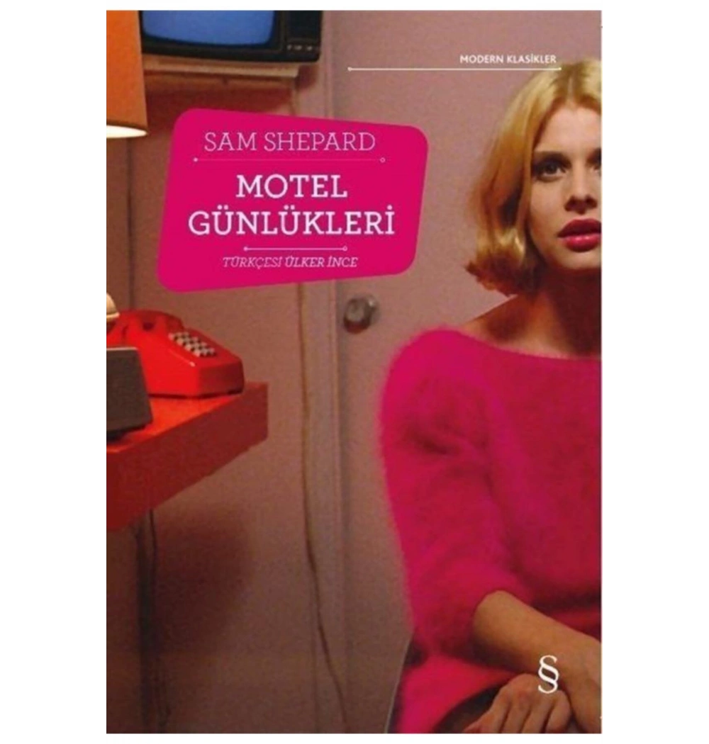 Motel Günlükleri. Sam Shepard   Everest