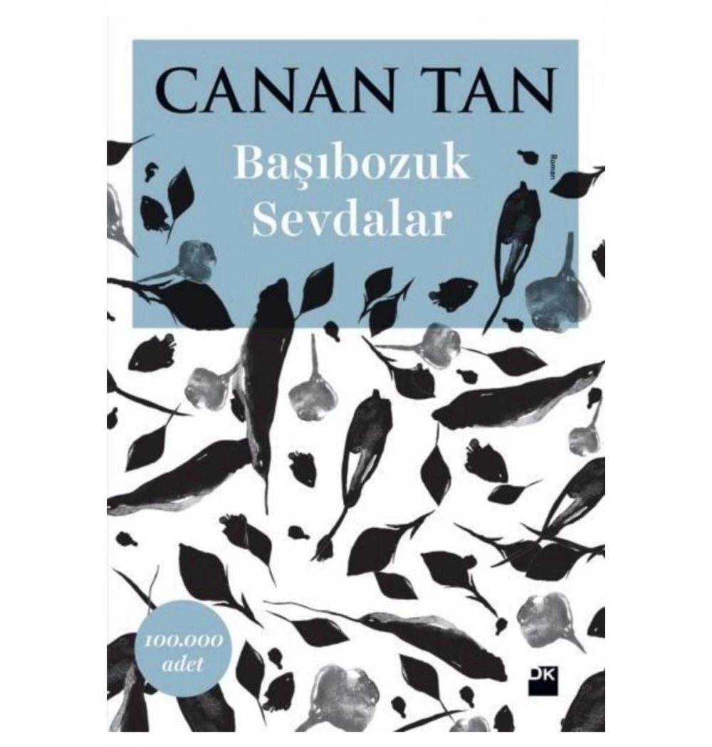 Başıbozuk Sevdalar Canan Tan  Doğan