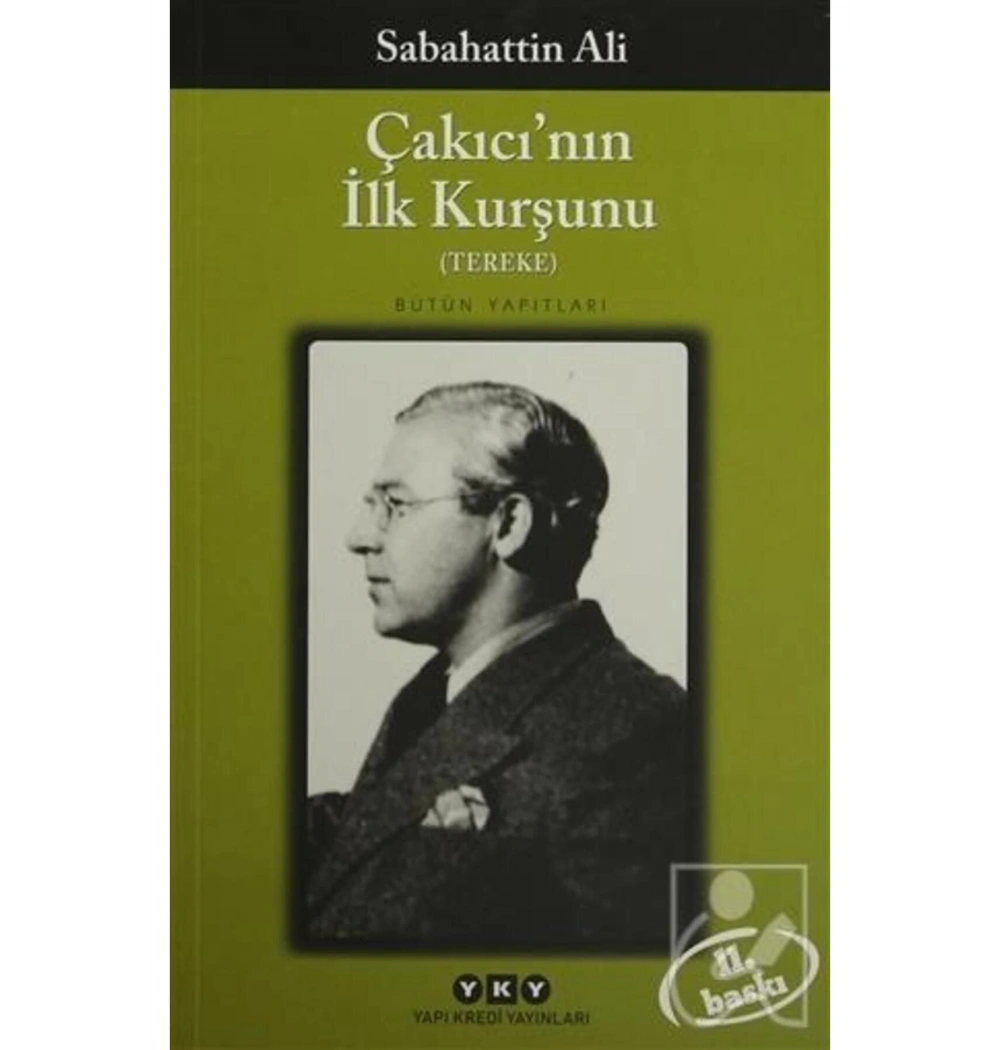 Çakıcının İlk Kurşunu Sebahattin Ali   Yapı Kredi