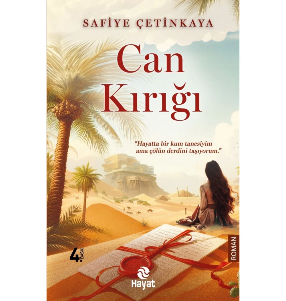 Can Kırığı Safiye Çetinkaya Hayat