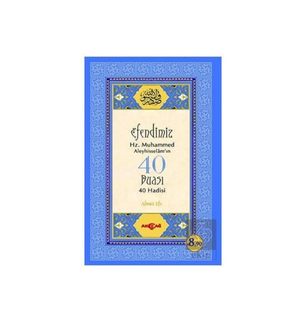 Efendimiz Hz.Muhammed Ve 40 Duası Akçağ