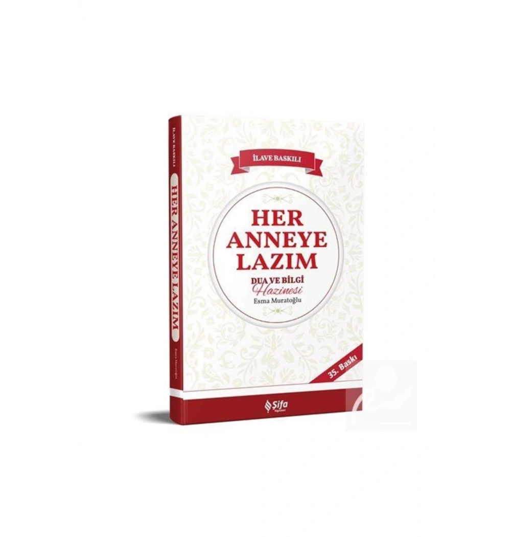 Her Anneye Lazım Dua Ve Bilgi Hazinesi  Muallim