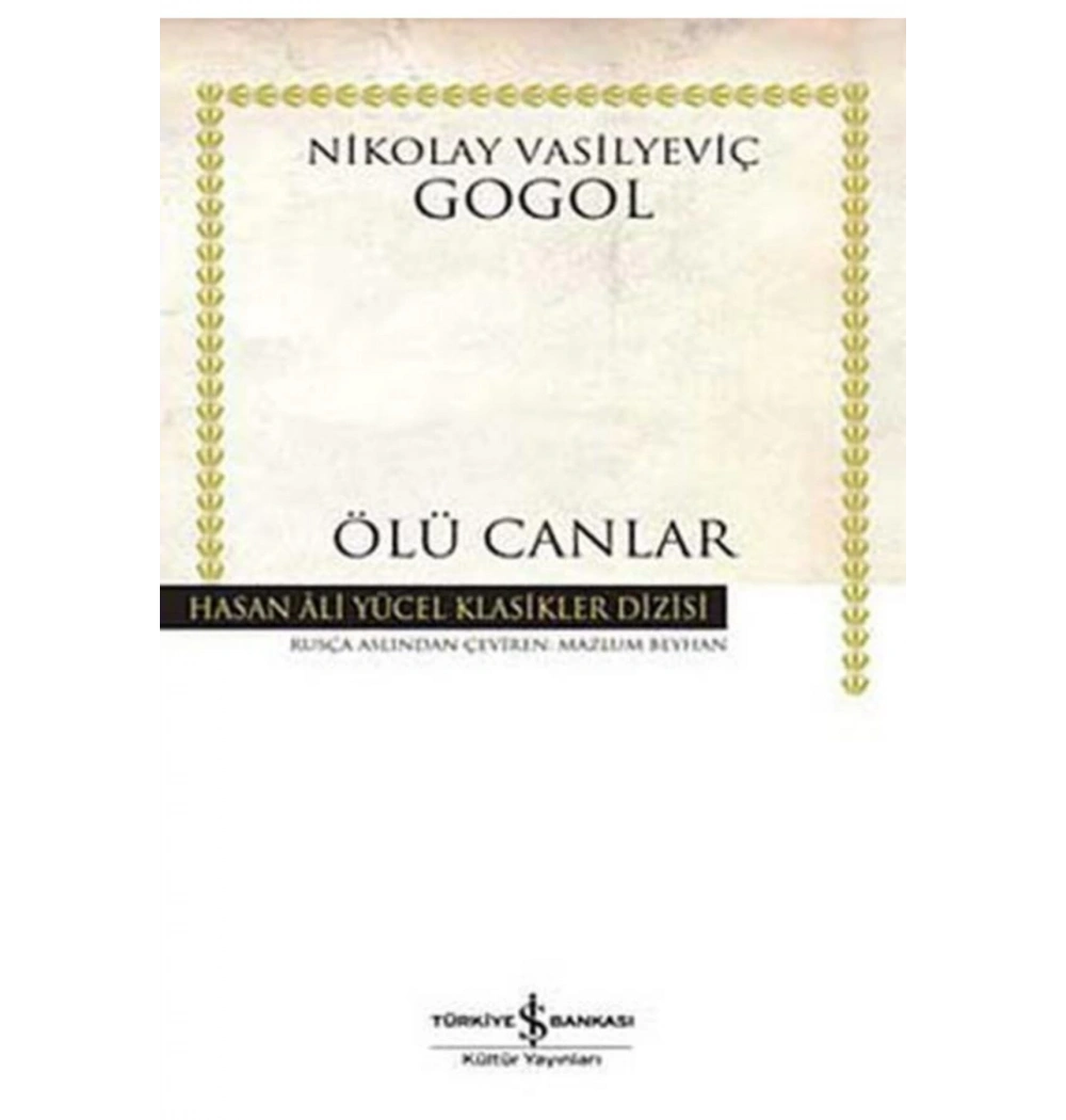 Ölü Canlar-Gogol- İş Bankası