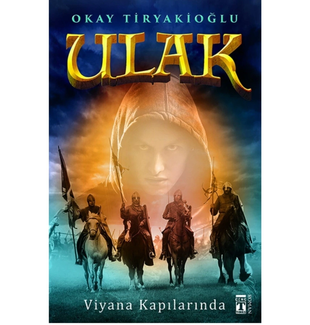 Ulak Viyana Kapılarında Okay Tiryakioğlu Genç Timaş
