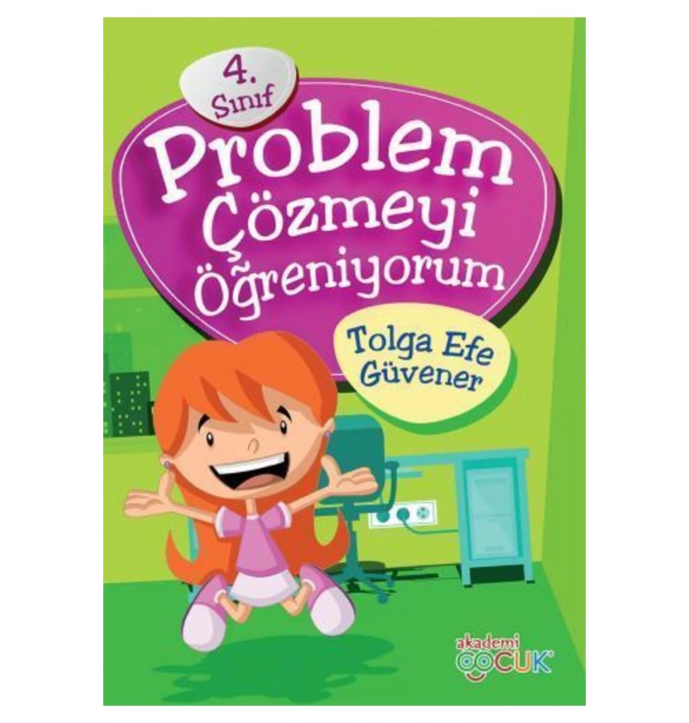 4.Sınıf Problem Çözmeyi Öğreniyorum Akademi̇İ Çocuk