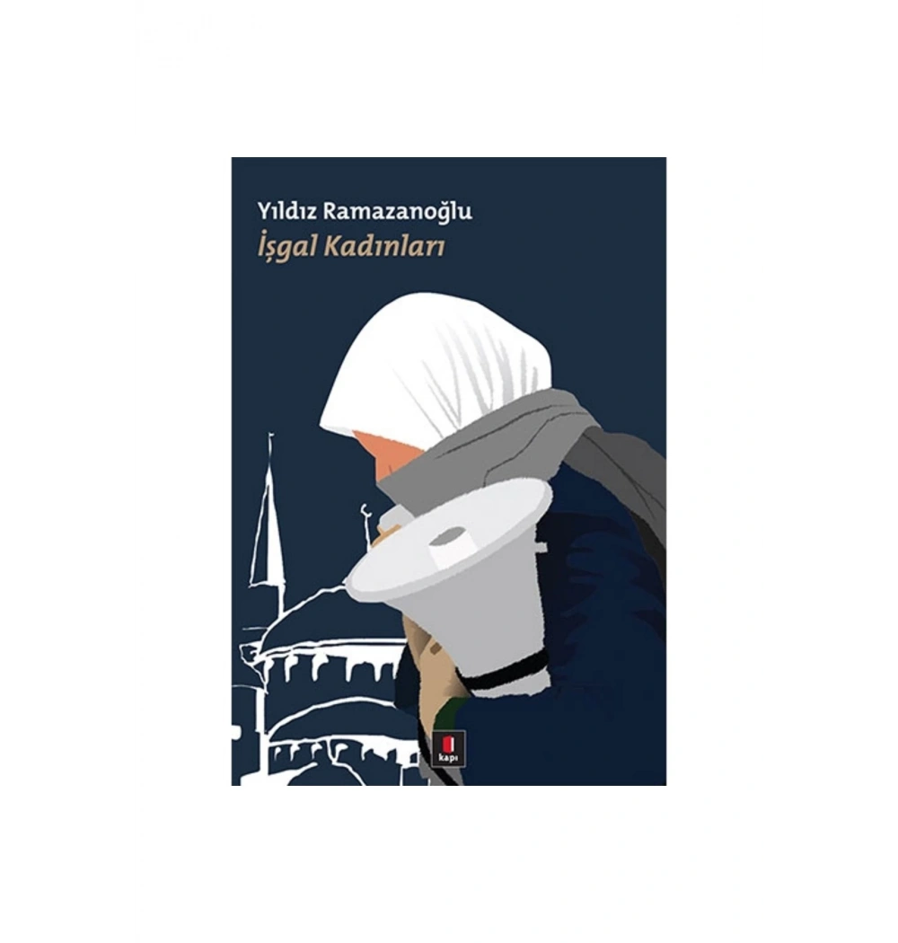 İşgal Kadınları. Yıldız Ramazanoğlu Kapı