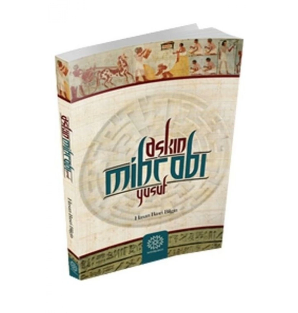 Aşkın Mihrabı Yusuf. Hasan Basri Bilgin  Mihrabad