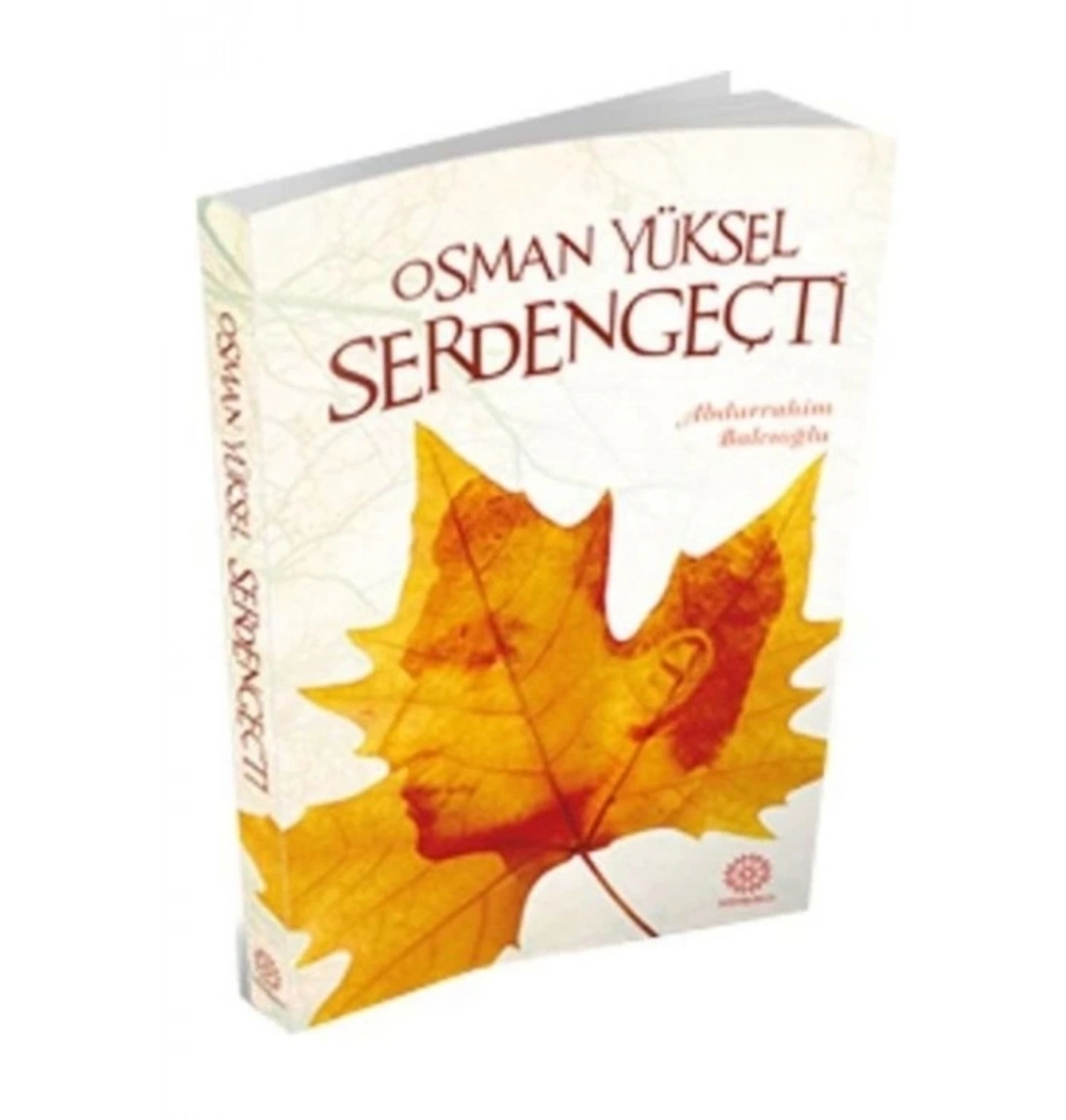 Osman Yüksel Serdengeçti  Abdürrahim Balcıoğlu  Mihrabad
