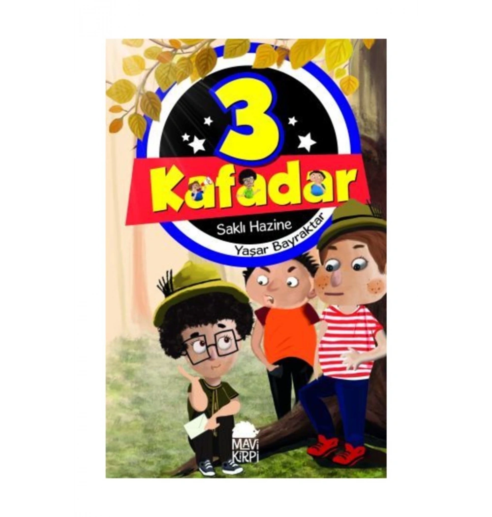 3 Kafadar Saklı Hazine Mavikirpi