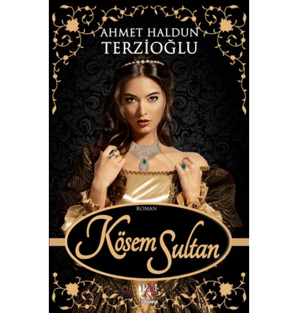 Kösem Sultan A.Haldun Terzioğlu Panama Yayın