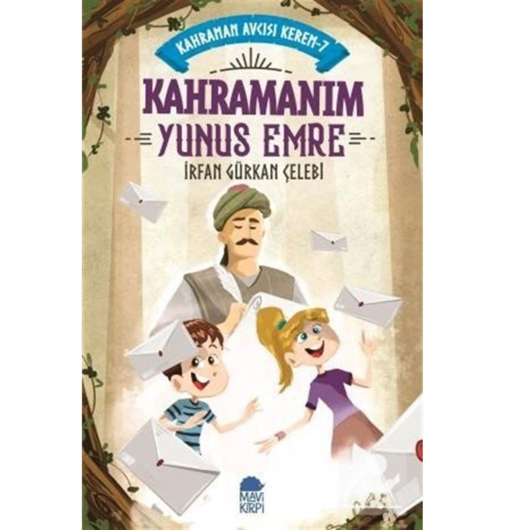 Kahramanım Yunus Emre   Kahraman Avcısı Kerem 7  Mavi Kirpi