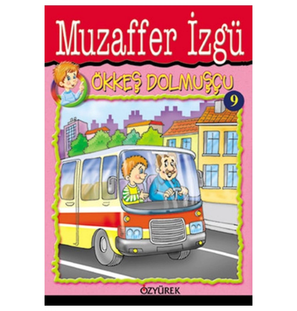 Ökkeş Dolmuşçu  Muzaffer İzgü  Özyürek
