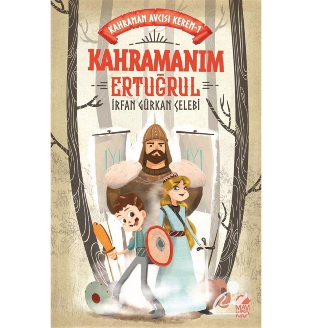Kahramanım Ertuğrul Kahraman Avcısı Kerem 1   Mavi Kirpi