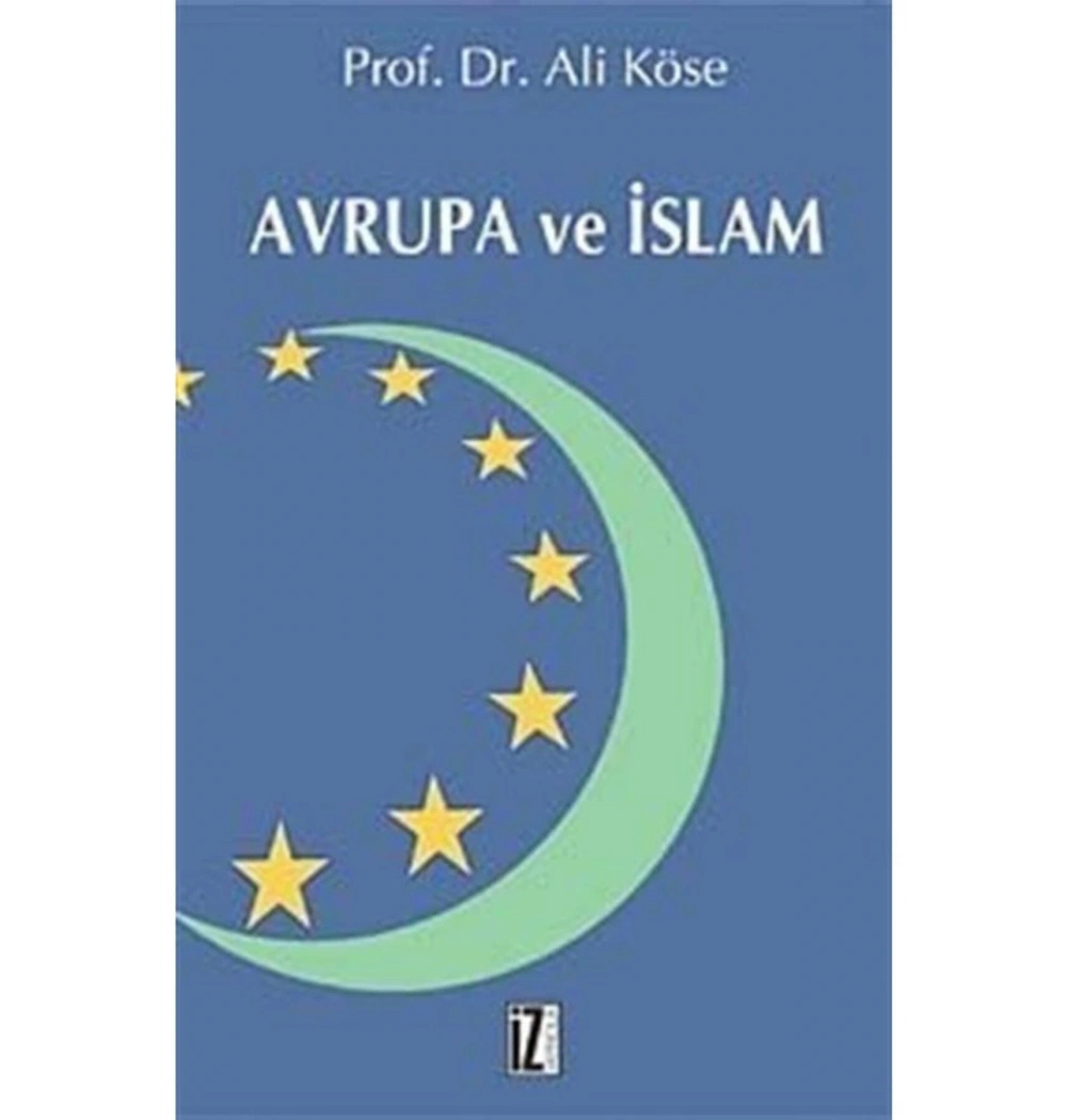 Avrupa Ve İslam  Ali Köse  İz