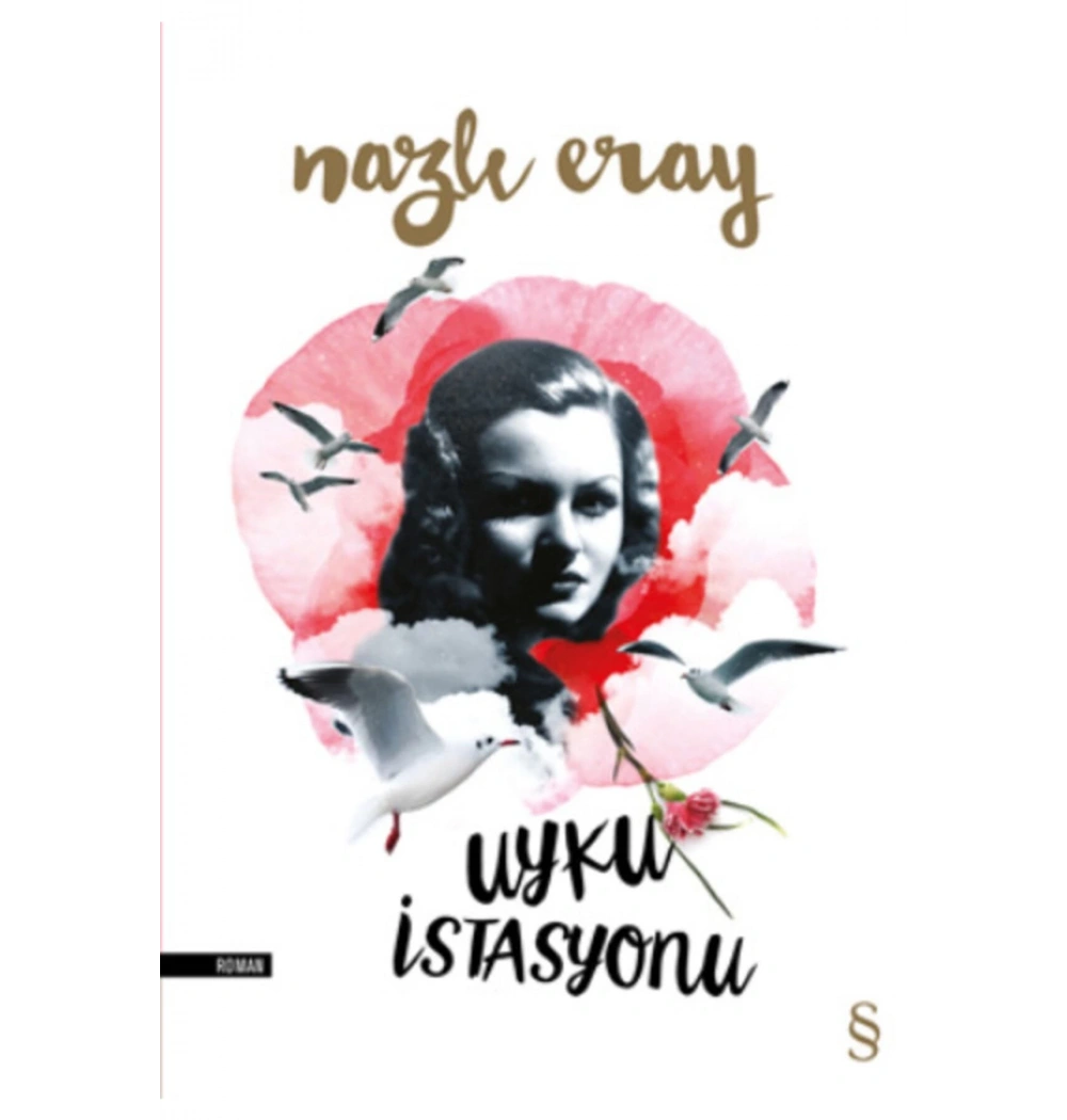 Uyku İstasyonu. Nazlı Eray  Everest