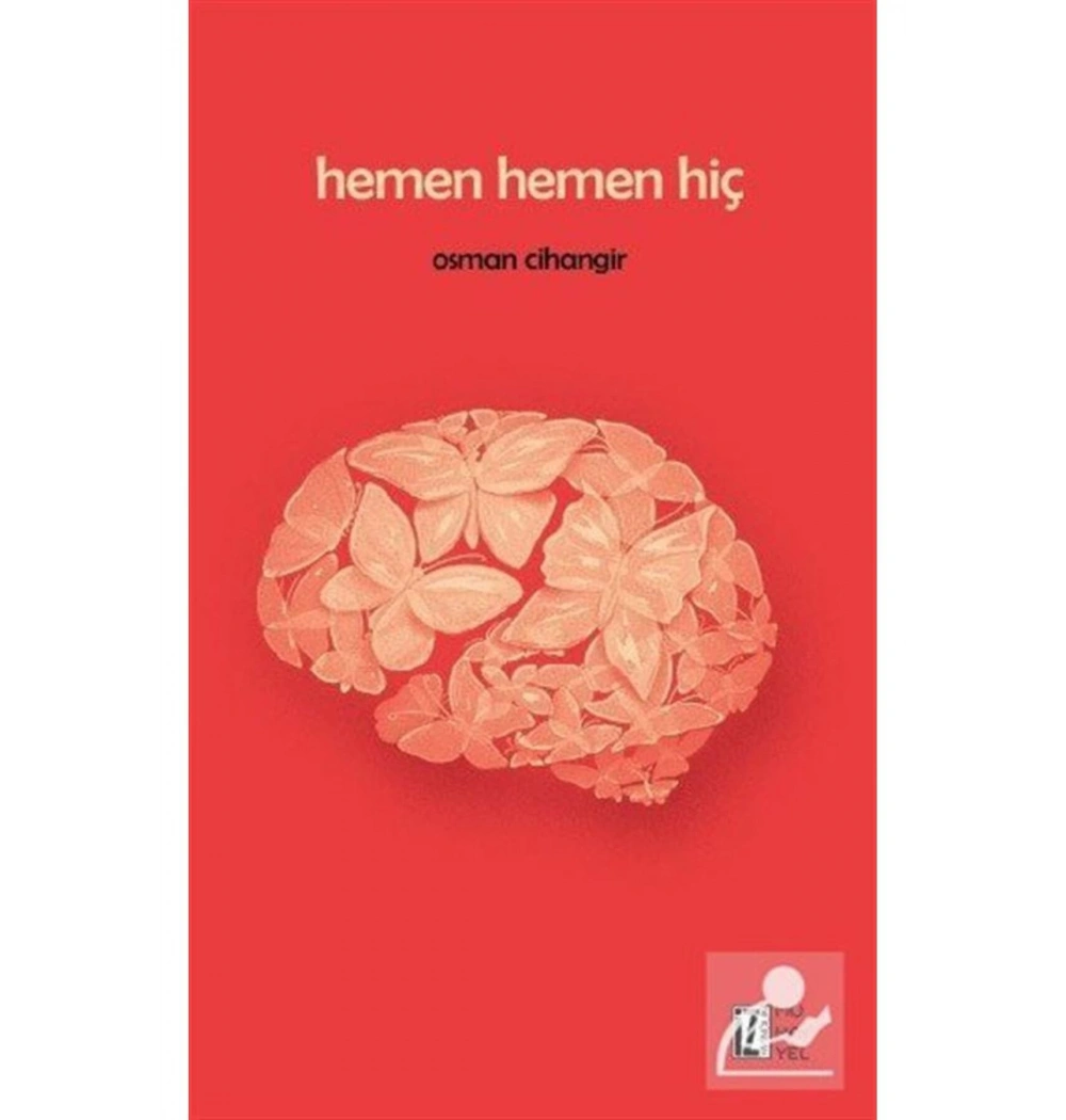 Hemen Hemen Hiç  Osman Cihangir  İz