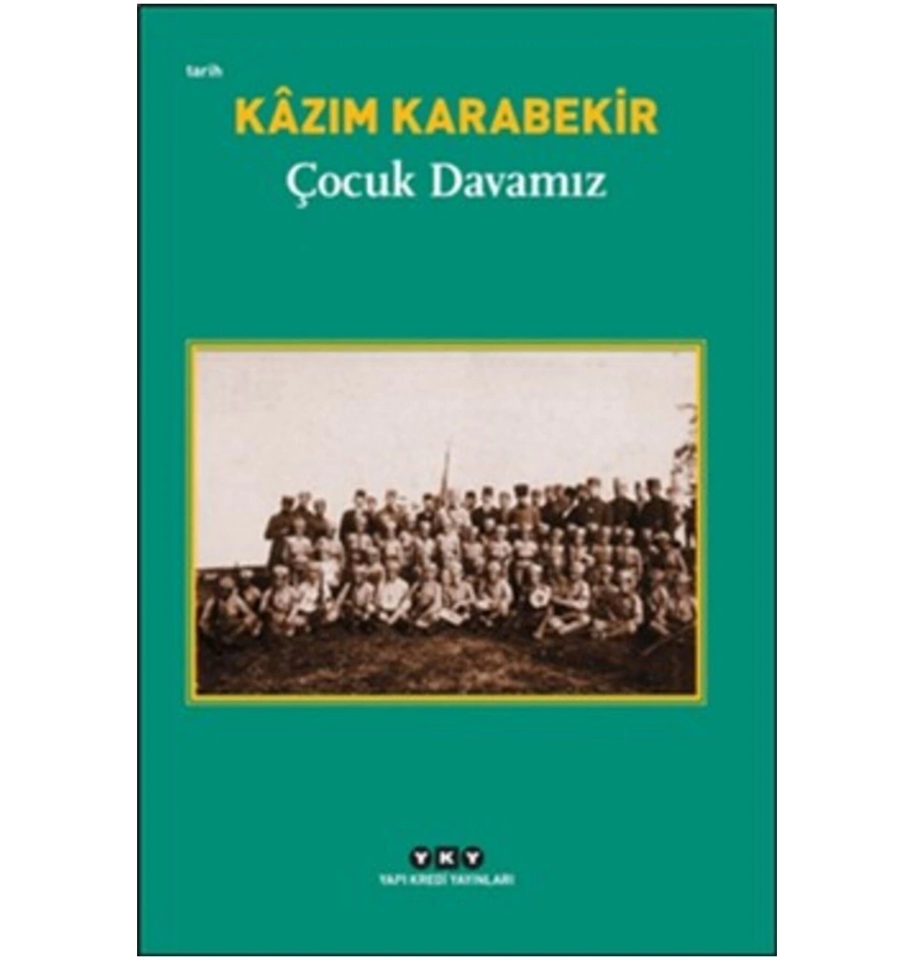 Çocuk Davamız   Kazım Karabekir     Yapı Kredi
