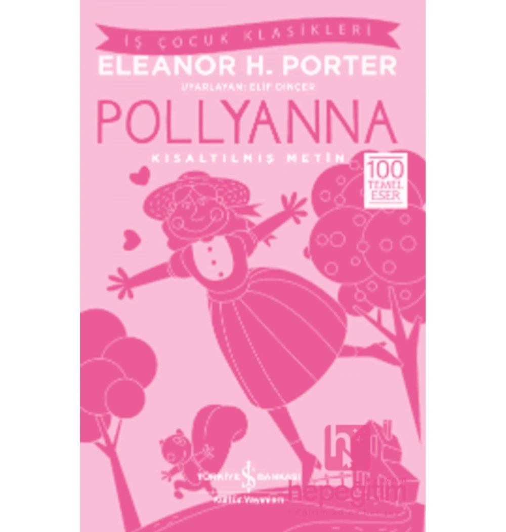 Pollyanna   Eleanor Porter İş Bankası