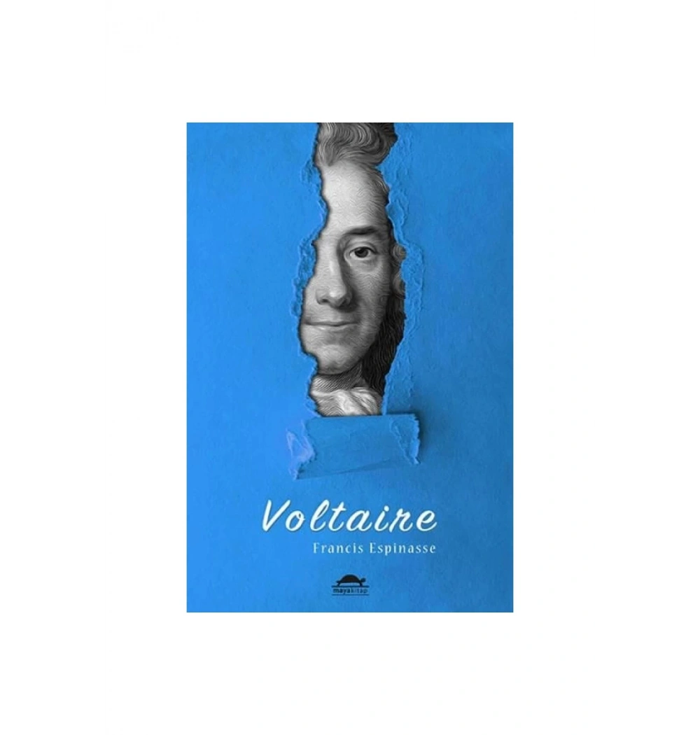 Voltaire   Francis Espinasse   Mayakitap
