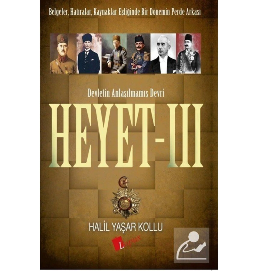 Heyet 3  Devletin Anlaşılmamış Devri Halil Yaşar Kollu  Lopus
