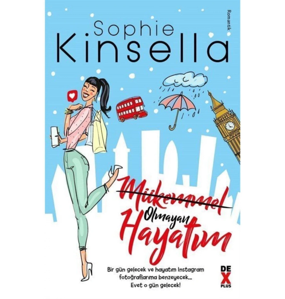 Mükemmel Olmayan Hayatım   Sophie Kinsella   Dex