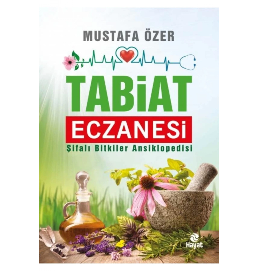 Tabiat Eczanesi   Mustafa Özer   Hayat Yayın