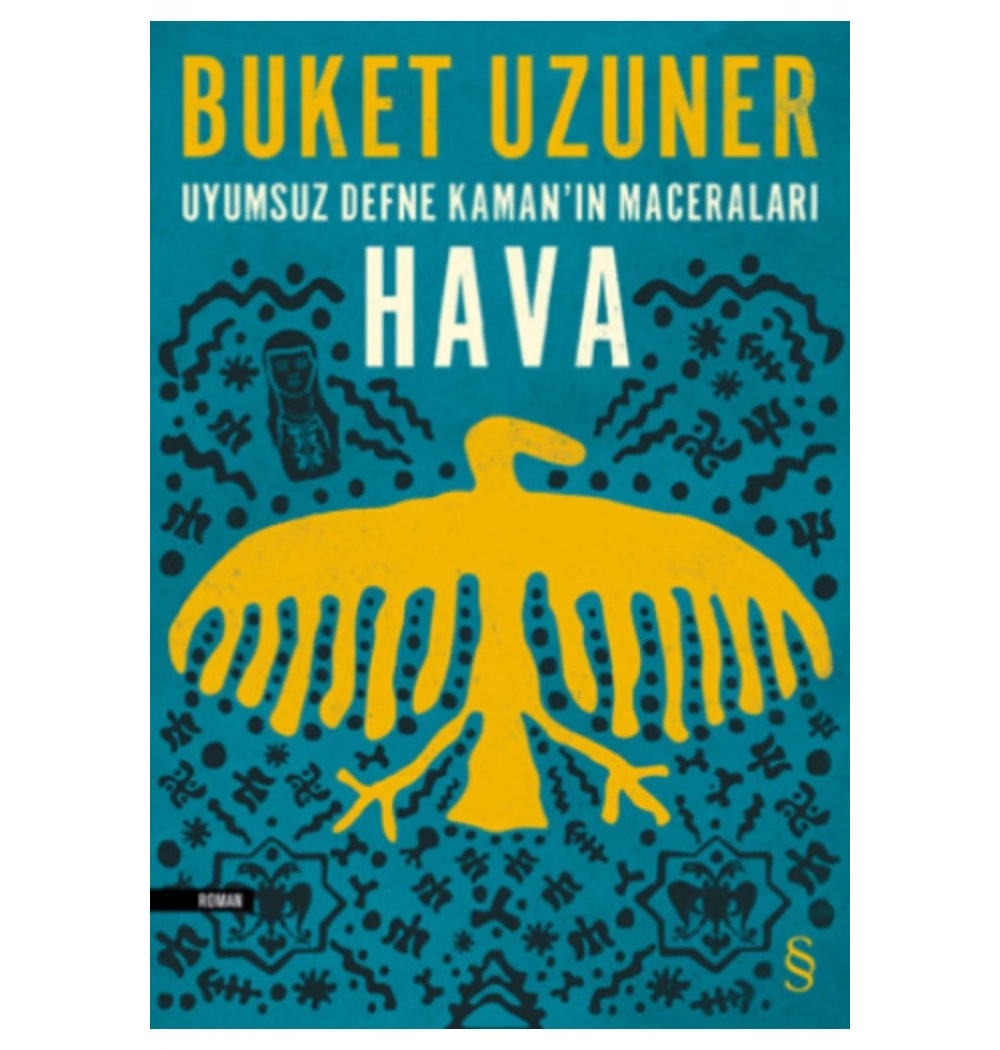 Uyumsuz Defne Kamanın Maceraları Hava Buket Uzuner Everest