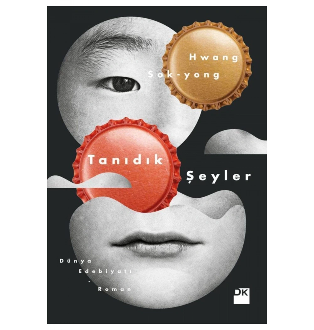 Tanıdık Şeyler   Hwang Sokyong   Doğan