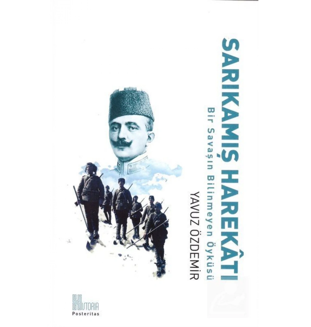 Sarıkamış Harekatı   Yavuz Özdemir   Historia
