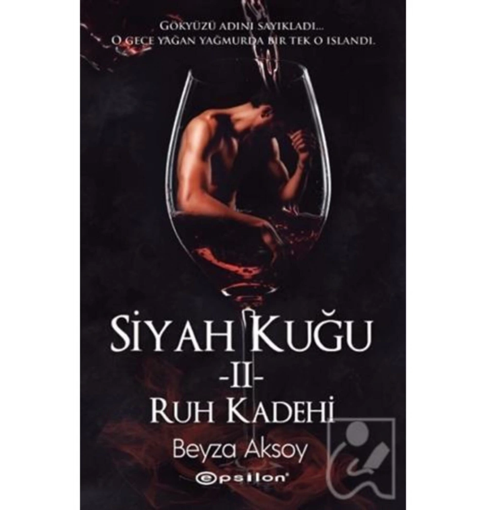 Siyah Kuğu 2 - Ciltsiz -  Ruh Kadehi Beyza Aksoy  Epsilon