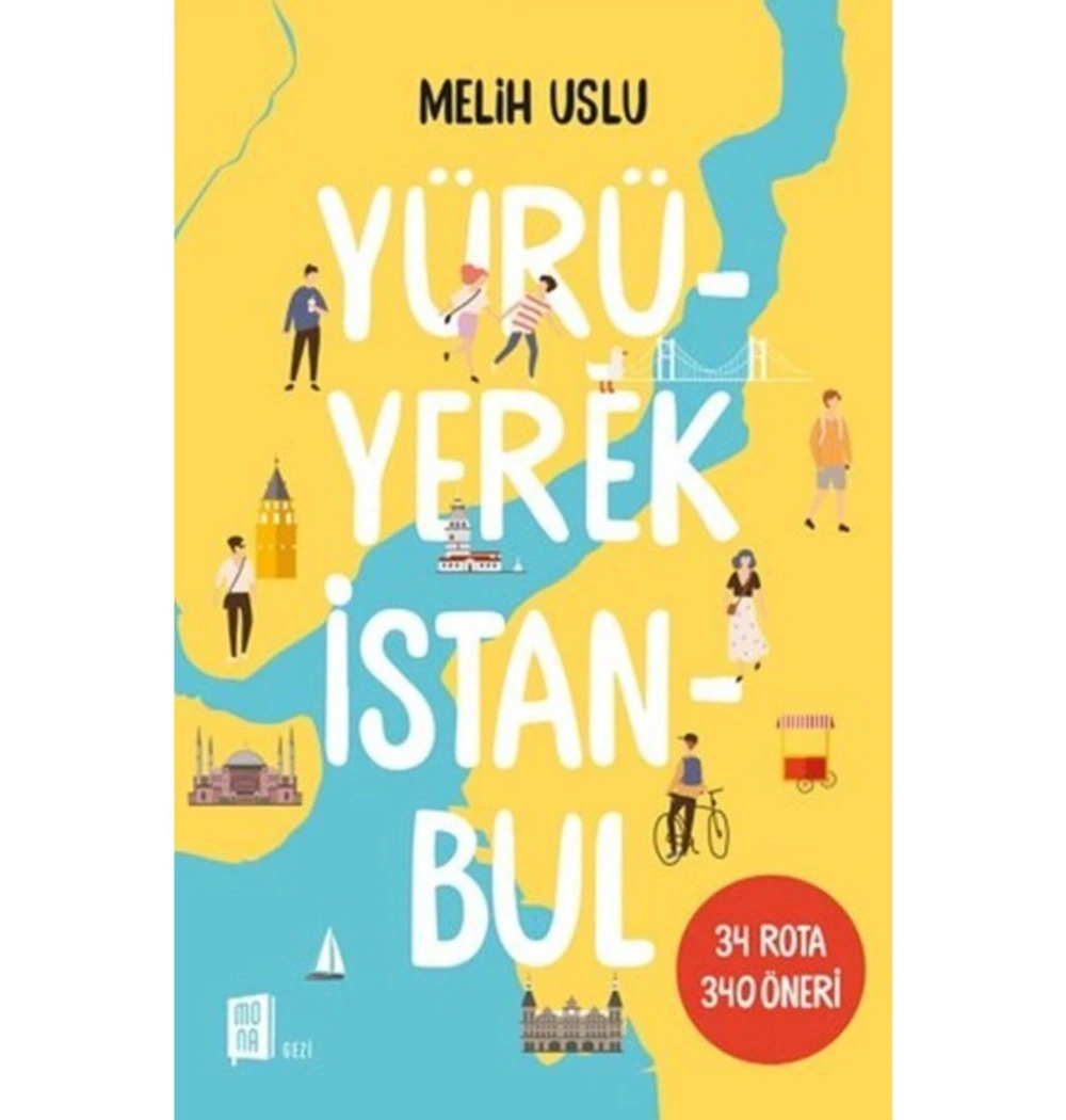 Yürüyerek İstanbul   M.Uslu  Mona
